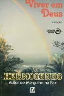 Viver Em Deus - Hermogenes