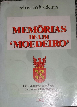 Memorias De Um Moedeiro