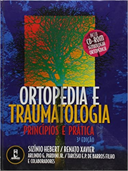 Ortopedia E Traumatologia - Principios E Praticas / Sem  Cd