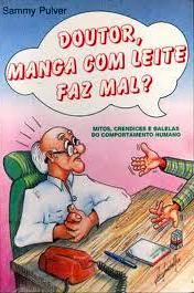 Doutor Manga Com Leite Faz Mal