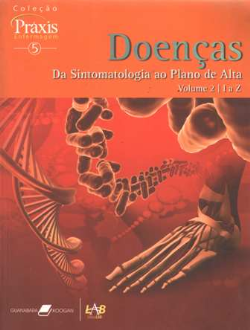 Doencas - Da Sintomatologia Ao Plano De Alta 2 Vols