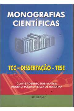 Monografias Cientificas - Tcc Dissertacao Tese