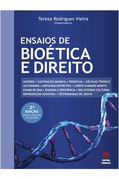Ensaios De Bioetica E Direito
