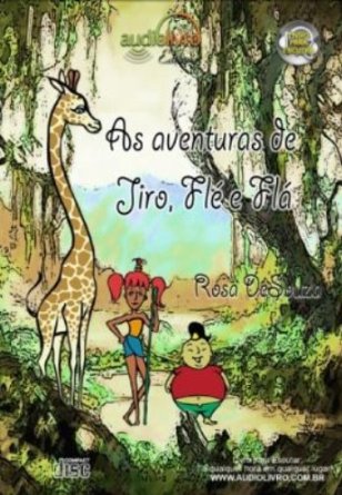 Audiolivro - As Aventuras De Jiro Fle E Fla