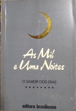 As Mil E Uma Noites - O Sabor Dos Dias