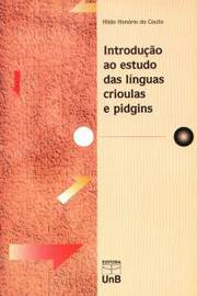 Introducao Ao Estudo Das Linguas Crioulas E Pidgins