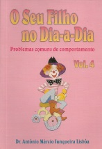 Seu Filho No Dia A Dia , O V. 4 Problemas Comuns De Comportamento