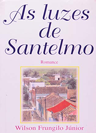 As Luzes De Santelmo