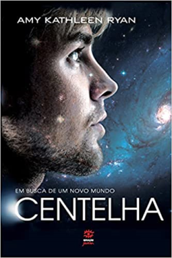 Centelha - Em Busca De Um Novo Mundo