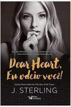 Dear Heart Eu Odeio Voce