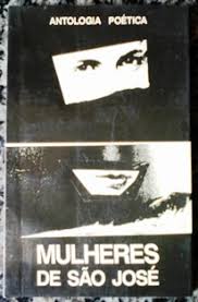 Mulheres De Sao Jose - Antologia Poetica