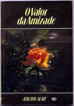 O Valor Da Amizade