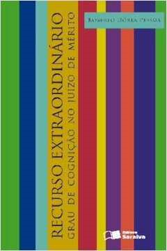 Recurso Extraordinario - Grau De Cognicao No Juizo De Merito