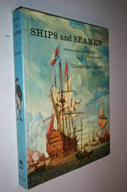Ships And Seamen - A Pictorial History From The Vikings To The Present Day