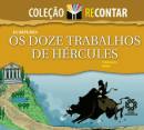 Doze Trabalhos De Hercules, Os - Colecao Recontar