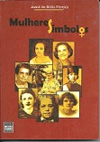 Mulheres Simbolos - Autografado