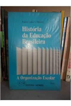 Introducao A Historia Da Educacao Brasileira