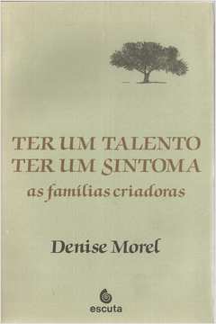 Ter Um Talento Ter Um Sintoma