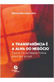 A Transparencia E A Alma Do Negocio