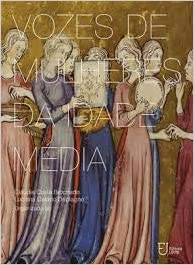 Vozes De Mulheres Da Idade Media
