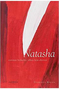Natasha Cortinas Fechadas Olhos Bem Abertos
