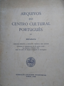 Arquivos Do Centro Cultural Portugues Xv - Separata - Creation Et Transmission De La Poesie Orale - La Chanson D Alfonso Xii Dans Les Pays De Langue Espagnole Et Portugaise
