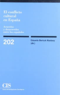 El Conflicto Cultural En España