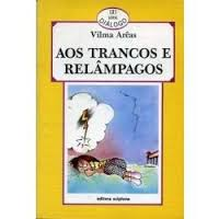 Aos Trancos E Relampagos