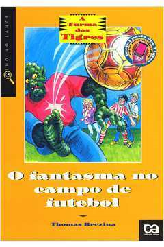 O Fantasma No Campo De Futebol