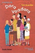 A Historia De Dora Voadora