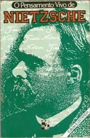 O Pensamento Vivo De Nietzsche