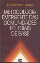 Metodologia Emergente Das Comunidades Eclesiais De Base