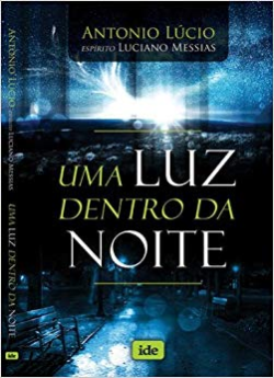 Uma Luz Dentro Da Noite