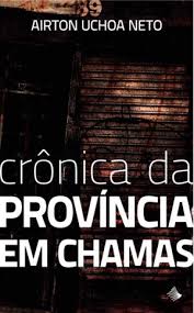 Cronica da Província em chamas