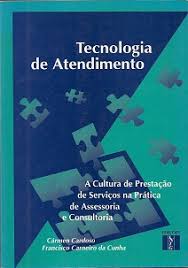 Tecnologia De Atendimento A Cultura De Prestacao De Servicos Na Pratica De Assessoria E Consultoria