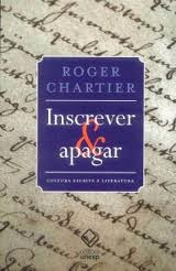 Inscrever E Apagar - Cultura Escrita E Literatura
