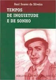Tempos De Inquietude E Sonhos