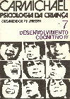 Psicologia Da Crianca V. 07 - Desenvolvimento Cognitivo Iv