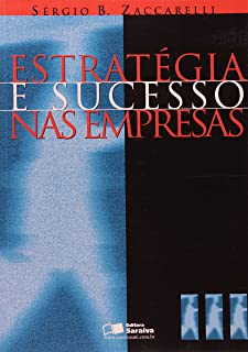 Estrategia E Sucesso Nas Empresas