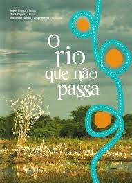 O Rio Que Nao Passsa