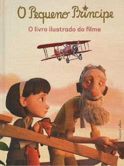O Pequeno Principe - Livro Ilustrado Do Filme