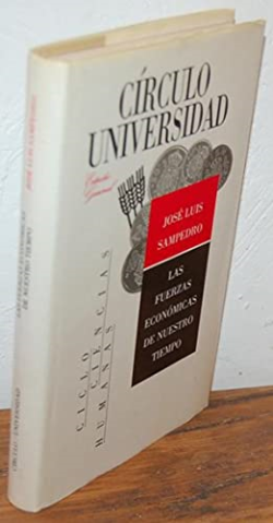 Las Fuerzas Economicas De Nuestro Tiempo