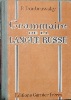 Grammaire De La Langue Russe