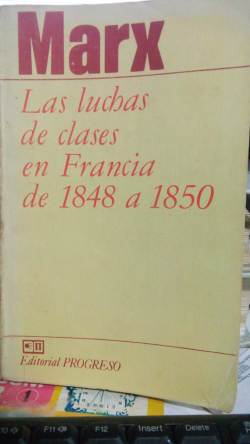 Marx Las Luchas De Clases En Francia De 1848 A 1850