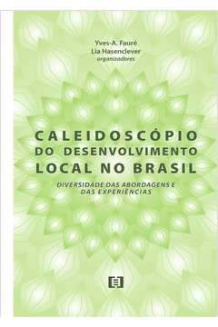 Caleidoscopio Do Desenvolvimento Local No Brasil