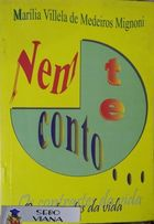 Nem Te Conto - Os Contrastes Da Vida