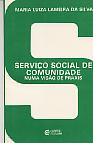 Servico Social De Comunidade - Numa Visao De Praxis