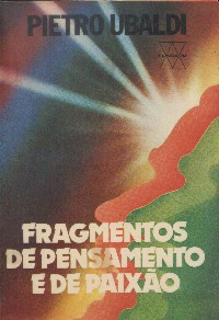 Fragmentos De Pensamento E De Paixao