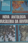 Nova Antologia Brasileira Da Arvore