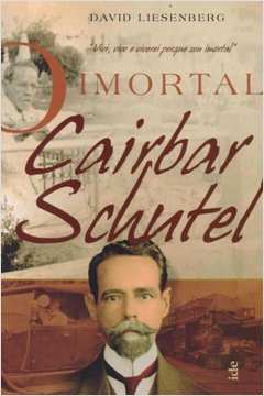 O Imortal Cairbar Schutel